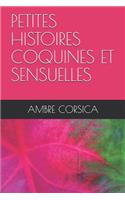 Petites Histoires Coquines Et Sensuelles