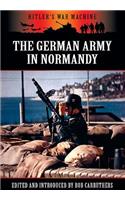 The German Army in Normandy