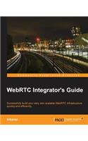 WebRTC Integrator's Guide