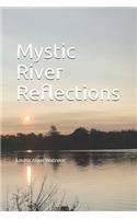Mystic River Reflections