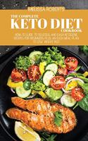 The Complete Keto Diet Cookbook