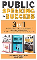 PUBLIC SPEAKING FOR SUCCESS - 3 in 1