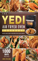 The Yedi Air Fryer Oven Cookbook
