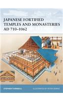 Japanese Fortified Temples and Monasteries AD 710-1602