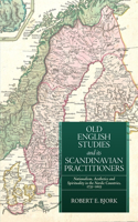Old English Studies and its Scandinavian Practitioners