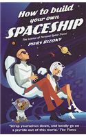 How To Build Your Own Spaceship