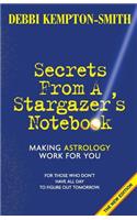 Secrets From A Stargazer's Notebook