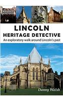 Lincoln Heritage Detective