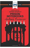 An Analysis of Antonio Gramsci's Prison Notebooks