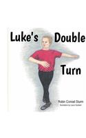 Luke's Double Turn