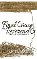 Final Grace for Reverend G