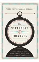 The Strangest of Theatres