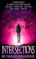 Intersections: Six Tales of Ouija Horror