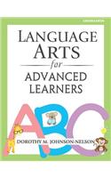 Language Arts for Advanced Learners: Kindergarten