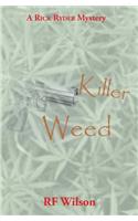 Killer Weed