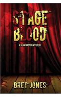 Stage Blood: A Sean Maston Mystery