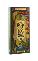 Bark of the Bog Owl