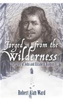 Forged from the Wilderness