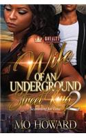 Wife of an Underground King 2