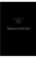 Notizen eines ERLEUCHTETEN