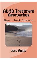 ADHD Treatment Approaches