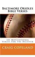 Baltimore Orioles Bible Verses: 101 Motivational Verses For The Believer