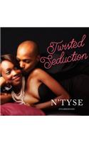Twisted Seduction