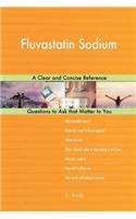 Fluvastatin Sodium; A Clear and Concise Reference