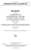 Nomination of Paul A. Quander, Jr.