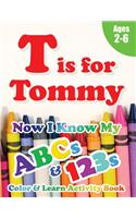 T is for Tommy