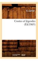 Contes Et Légendes, (Éd.1865)