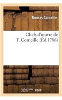 Chefs-d'Oeuvre de T. Corneille