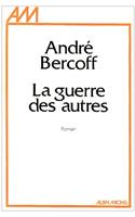 Guerre Des Autres (La)