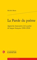 La Parole Du Poeme