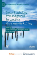 Global Psychology from Indigenous Perspectives