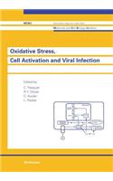 Oxidative Stress, Cell Activation and Viral Infection