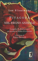 Pitagora nel Regno Animale