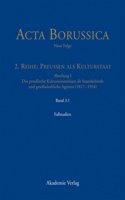 Kulturstaat Und Bürgergesellschaft Im Spiegel Der Tätigkeit Des Preußischen Kultusministeriums - Fallstudien