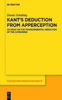 Kant’s Deduction From Apperception