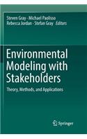 Environmental Modeling with Stakeholders