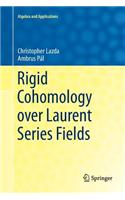 Rigid Cohomology Over Laurent Series Fields