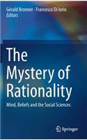 Mystery of Rationality