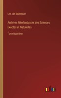 Archives Néerlandaises des Sciences Exactes et Naturelles