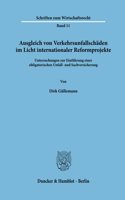 Ausgleich Von Verkehrsunfallschaden Im Licht Internationaler Reformprojekte