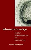 Wissenschaftsverlage Zwischen Professionalisierung Und Popularisierung