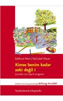 Kimse Benim Kadar Zeki Degil I: Dort Ve Dort Yas Uzeri Cocuklar Icin Tesvik Programi