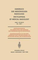 Rontgendiagnostik Der Oberen Speise- Und Atemwege, Der Atemorgane Und Des Mediastinums