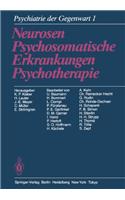 Psychiatrie Der Gegenwarf 1 Band Neurosen Psychosomatische E