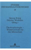 Oekotrophologie - Wissenschaft Fuer Die Menschen