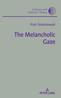 Melancholic Gaze